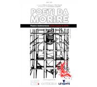 POETI DA MORIRE: Testimonianze e poesie contro la pena di morte: 1