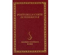 - Poeti della corte di Federico II.