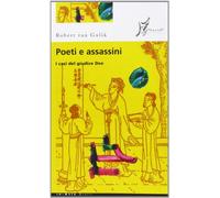 Poeti e assassini. I casi del giudice Dee