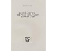 Poeti e scrittori del pieno e del tardo Rinascimento - Croce Benedetto