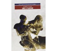 Poeti e scrittori della letteratura greca. Lirici e Platone. Per le Scuole superiori