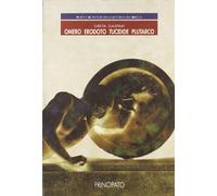 Poeti e scrittori della letteratura greca. Omero, Erodoto, Tucidide, Plutarco. Per le Scuole superiori