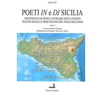 Poeti in e di Sicilia. Crestomanzia di opere letterarie edite e inedite tra fine
