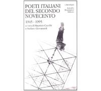 Poeti italiani del secondo Novecento. 1945-1995