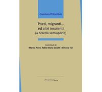 Poeti, migranti... ed altri insolenti (a braccia semiaperte) - D'Annibali ...