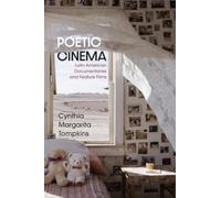 Poetic Cinema: Latin American Documentaries and Feature Films
