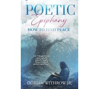 Poetic Epiphany: How to Find Peace