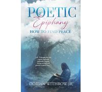 Poetic Epiphany: How to Find Peace