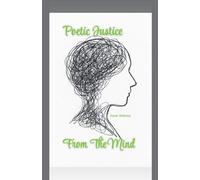 Poetic Justice From The Mind