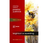 Poetic Justice: Practical Wisdom in Poetry and Prose