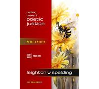 Poetic Justice: Practical Wisdom in Poetry and Prose