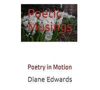 Poetic Musings: Poetry in Motion: 2