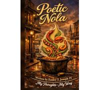 Poetic Nola: My Thoughts - My Way