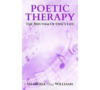 Poetic Therapy: The Rhythm of One's Life