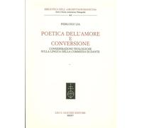 Poetica dell'Amore e Conversione. Considerazioni Teologiche sulla Lingua della C
