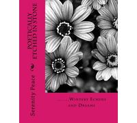 Poetically Etched In Stone: .......Wintery Echoes and Dreams