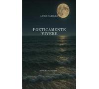 Poeticamente vivere