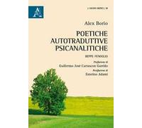Poetiche autotraduttive-psicanalitiche