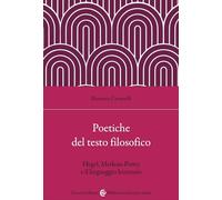 Poetiche del testo filosofico. Hegel, Merleau-Ponty e il linguaggio letterario