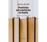 Poetiche ed estetiche in Italia. Da Dante al postmoderno