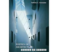 Poetics of Architecture: Theory of Design