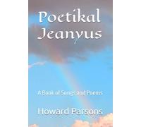 Poetikal Jeanyus: A Book of Songs and Poems