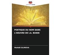 POETIQUE DU NOM DANS L'OEUVRE DE I.A. BUNIN