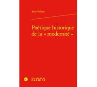 Poétique historique de la modernité