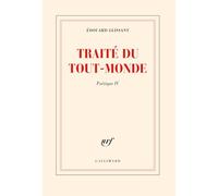 Poétique: Tome 4, Traité du tout-monde