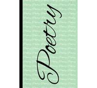 Poetry - A Lined Notebook: for Writers, Dreamers, and Everyday Thought