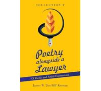 POETRY ALONGSIDE A LAWYER: COLLECTION V
