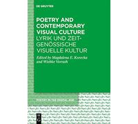 Poetry and Contemporary Visual Culture / Lyrik Und Zeitgenössische Visuelle Kultur