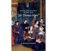 Poetry and Poetics in the Play Sir Thomas More