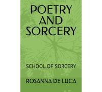 POETRY AND SORCERY: SCHOOL OF SORCERY