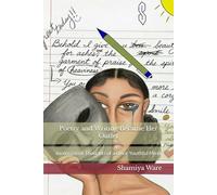 Poetry and Writing Became Her Outlet: Inconsistent Thoughts of a Once Youthful Mind
