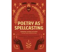 Tamiko Beyer Destiny Hemphill Poetry as Spellcasting (Tascabile)