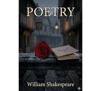 Poetry: By william shakespeare