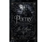 Poetry Collection by Jo Ann