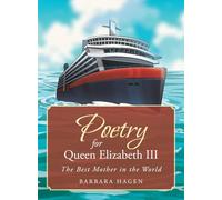 Poetry for Queen Elizabeth III: The Best Mother in the World