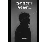Poetry From The Dead Heart