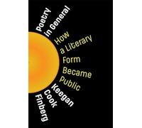 Poetry in General: How a Literary Form Became Public