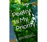 Poetry Is My Priority: The Wildfire Collection, Volume 1: Wildfire: Ash, Memory, and Becoming