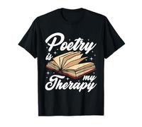 Poetry Is My Therapy Design Maglietta