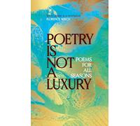 Anonymous Poetry Is Not a Luxury (Copertina rigida) (PRESALE 06/05/2025)