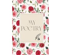 Poetry Notebook: Empty Lined 200 Pages Notebook to Write Poems in, 6x9", Glossy Cover. Let Your Poetry Come to Life! A Great Gift for Someone Special