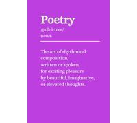Poetry Notebook - Pink: A Journal / Notebook for The art of rhythmical composition, written or spoken, for exciting pleasure by beautiful, imaginative, or elevated thoughts.