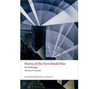 Poetry of the First World War: An Anthology