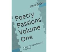 Poetry Passions Volume One: Poetry Passions Series (3 Volumes)