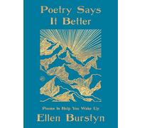 Poetry Says It Better: Poems to Help You Wake Up