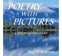 POETRY WITH PICTURES: a glimpse of downunder